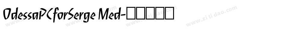 OdessaPCforSerge Med字体转换
